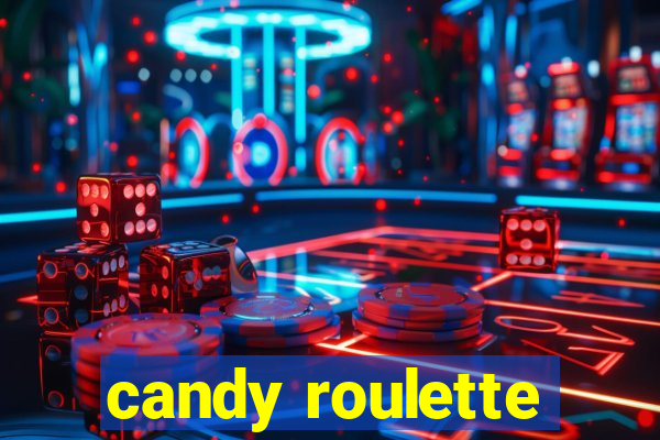 candy roulette